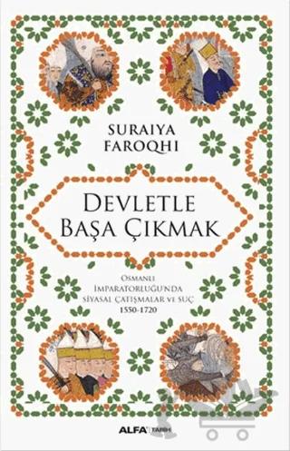 Devletle Başa Çıkmak
