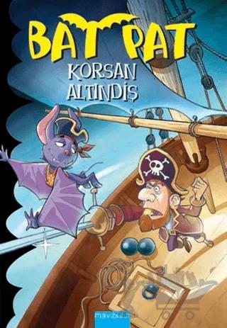 Bat Pat 4 - Korsan Altındiş