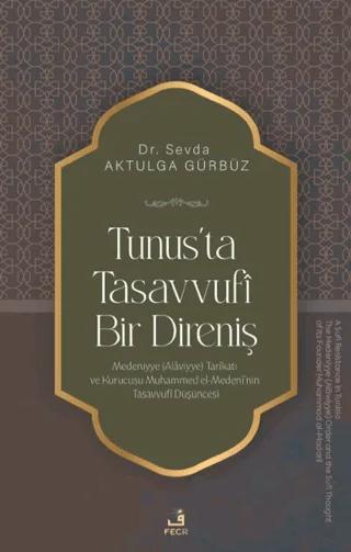 Tunus’ta Tasavvufi Bir Direniş