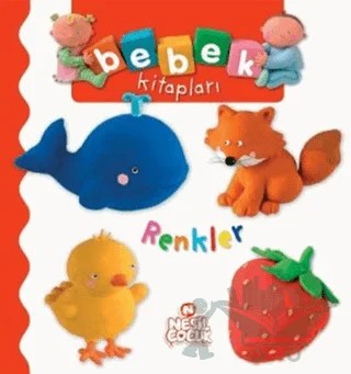 Bebek Kitapları - Renkler – Kolektif – Nesil Çocuk Yayınları kitap kapağı