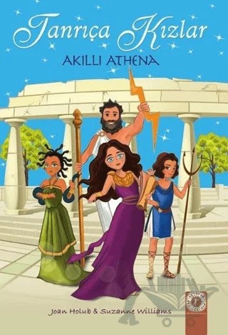 Tanrıça Kızlar – Joan Holub, Suzanne Williams – Artemis Yayınları kitap kapağı