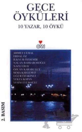 Gece Öyküleri 10 Yazar, 10 Öykü
