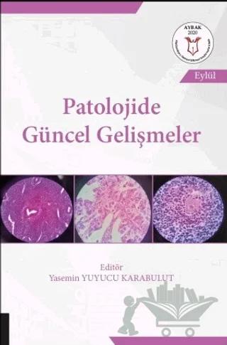 Patolojide Güncel Gelişmeler (AYBAK Eylül 2020)