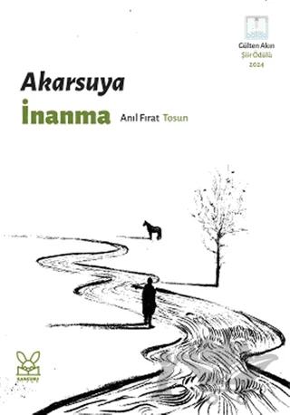 Akarsuya İnanma – Anıl Fırat Tosun – Kanguru Yayınları kitap kapağı
