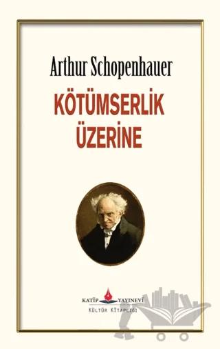 Kötümserlik Üzerine
