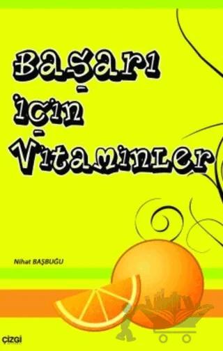 Başarı İçin Vitaminler