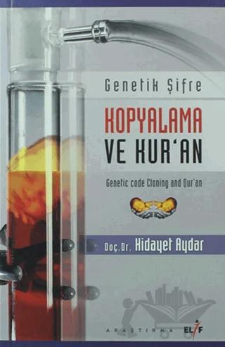 Genetik Şifre Kopyalama ve Kur'an