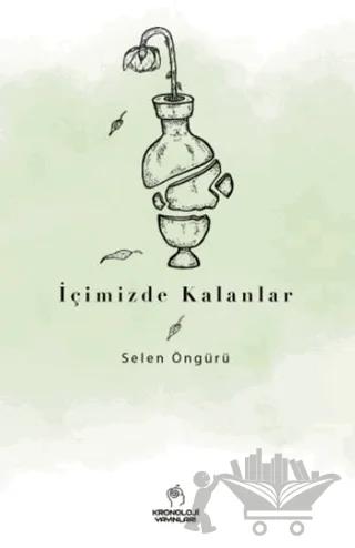 İçimizde Kalanlar