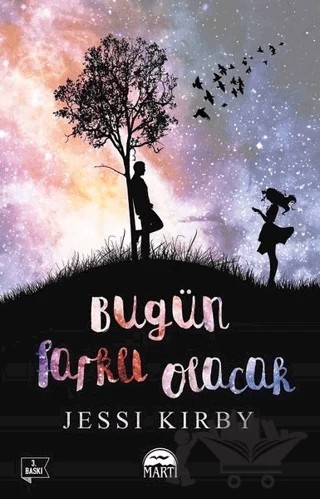 Bugün Farklı Olacak – Jessi Kirby – Martı Yayınları kitap kapağı