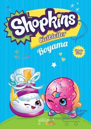 Shopkins Cicibiciler Boyama - Mavi Kitap – Kolektif – Yakamoz Yayınevi kitap kapağı