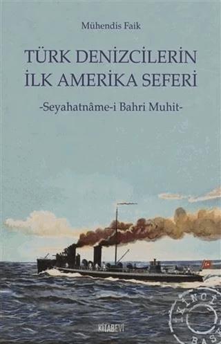 Türk Denizcilerin İlk Amerika Seferi