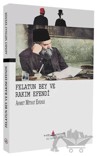 Felatun Bey ve Rakım Efendi