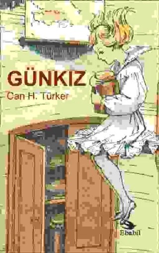Günkız (Öykü) – Can H. Türker – Ebabil Yayınları kitap kapağı