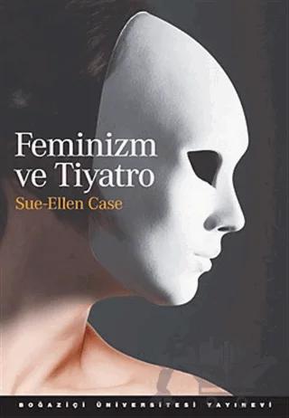 Feminizm ve Tiyatro