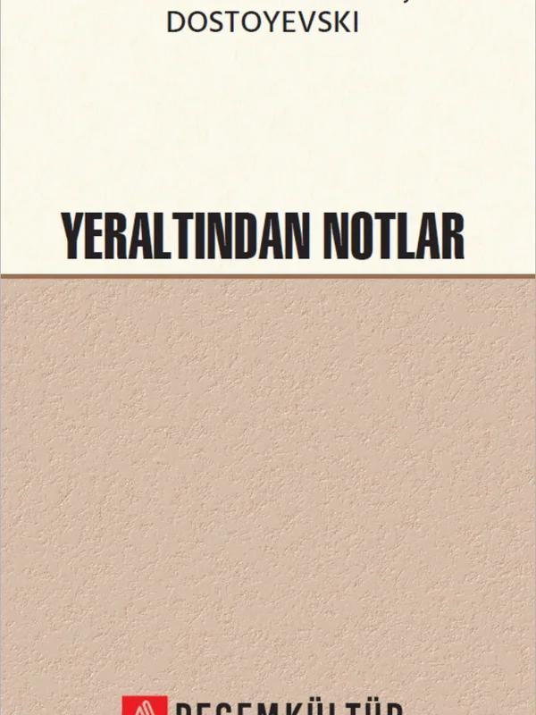 Yeraltından Notlar
