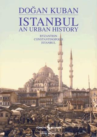 Istanbul An Urban History