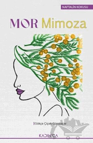 Mor Mimoza & Naftalin Kokusu