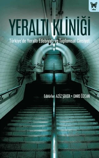 Yeraltı Kliniği – Kolektif – Nika Yayınevi kitap kapağı