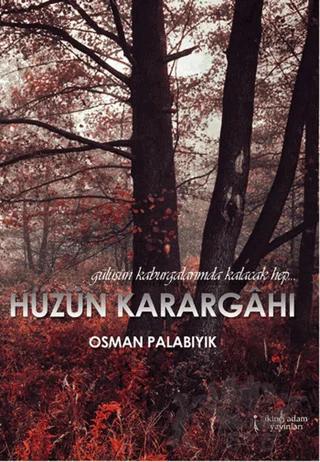 Hüzün Karargahı