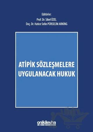 Atipik Sözleşmelere Uygulanacak Hukuk