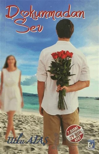 Dokunmadan Sev – Utku Ataş – Uğur Tuna Yayınları kitap kapağı