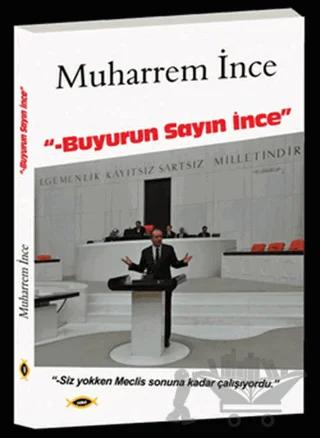 Buyurun Sayın İnce