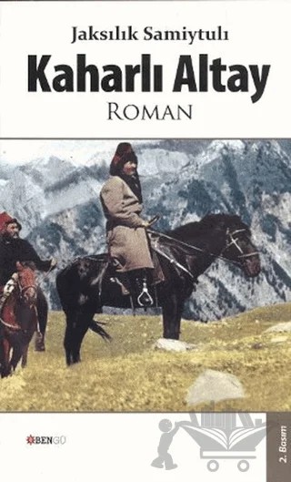 Kaharlı Altay – Jaksılık Samiytulı – Bengü Yayınları kitap kapağı