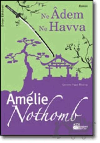 Ne Adem Ne Havva – Amelie Nothomb – Doğan Kitap kitap kapağı