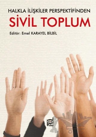 Halkla İlişkiler Perspektifinden Sivil Toplum – Emel Karayel Bilbil – Pales Yayıncılık kitap kapağı