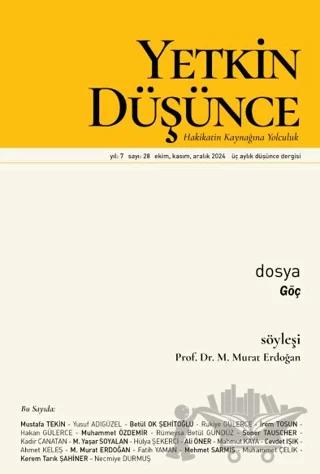 Yetkin Düşünce Dergisi Yıl: 7 Sayı 28 - Ekim, Kasım, Aralık 2024