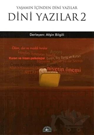 Yaşamın İçinden Dini Yazılar 2