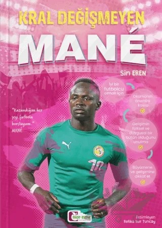 Kral Değişmeyen Mane - Futbol Serisi – Sin Eren – Mor Elma Yayıncılık kitap kapağı