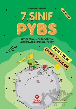 7. Sınıf PYBS Son 5 Yılın Çıkmış Soruları Tamamı Çözümlü – Kolektif – Örnek Akademi kitap kapağı