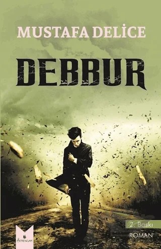 Debbur – Mustafa Delice – Serencam Yayınevi kitap kapağı