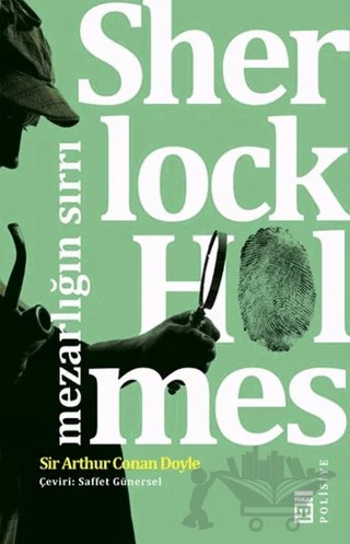 Sherlock Holmes-Mezarlığın Sırrı – Sir Arthur Conan Doyle – Timaş Yayınları kitap kapağı