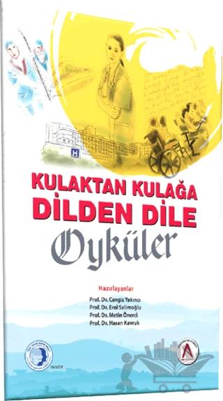 Kulaktan Kulağa Dilden Dile Öyküler