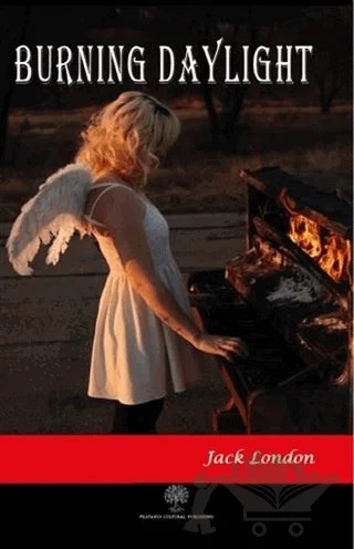Burning Daylight – Jack London – Platanus Publishing kitap kapağı