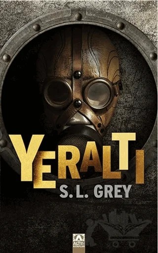 Yeraltı – S. L. Grey – Altın Kitaplar kitap kapağı