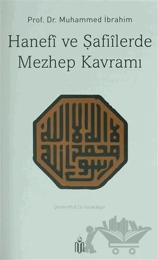 Hanefi ve Şafiilerde Mezhep Kavramı