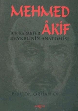 Mehmed Akif: Bir Karakter Heykelinin Anatomisi