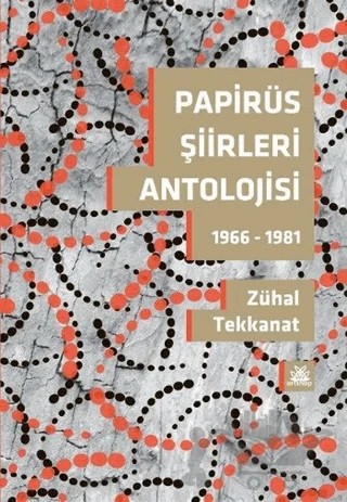 Papirüs Şiirleri Antolojisi – Zühal Tekkanat – Artshop Yayıncılık kitap kapağı
