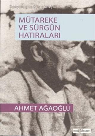 Mütareke ve Sürgün Hatıraları