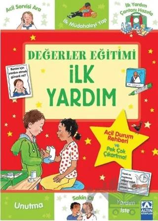 İlk Yardım - Değerler Eğitimi