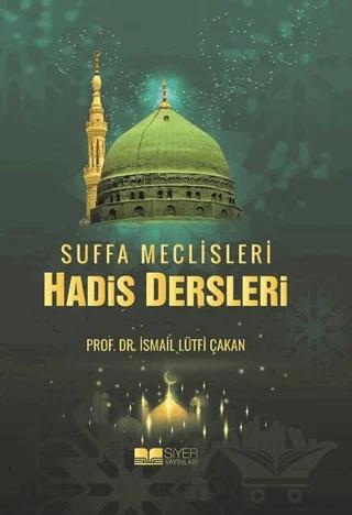 Suffa Meclisleri Hadis Dersleri