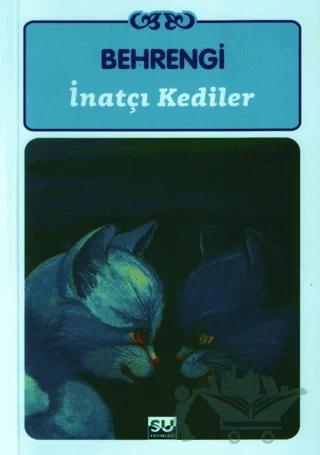İnatçı Kediler