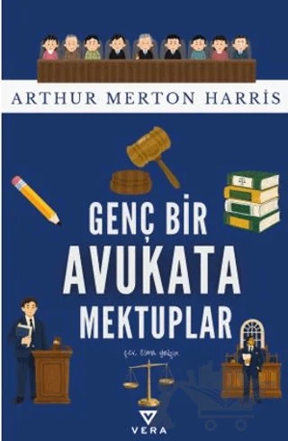 Genç Bir Avukata Mektuplar – Arthur Merton Harris – Vera Kitap Yayınları kitap kapağı