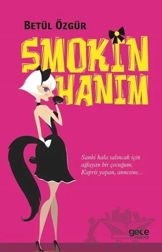 Smokin Hanım – Betül Özgür – Gece Kitaplığı kitap kapağı
