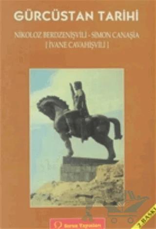 Gürcüstan Tarihi Başlangıçtan 19. Yüzyıla Kadar
