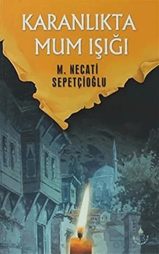 Karanlıkta Mum Işığı - Bütün Eserleri 16
