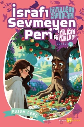 İsrafı Sevmeyen Peri – Füsun Genç – Beyan Yayınları kitap kapağı